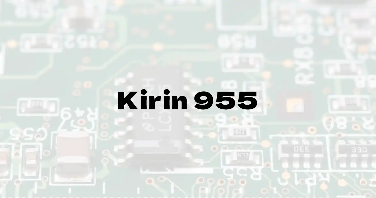 Huawei HiSilicon Kirin 955のベンチマーク結果