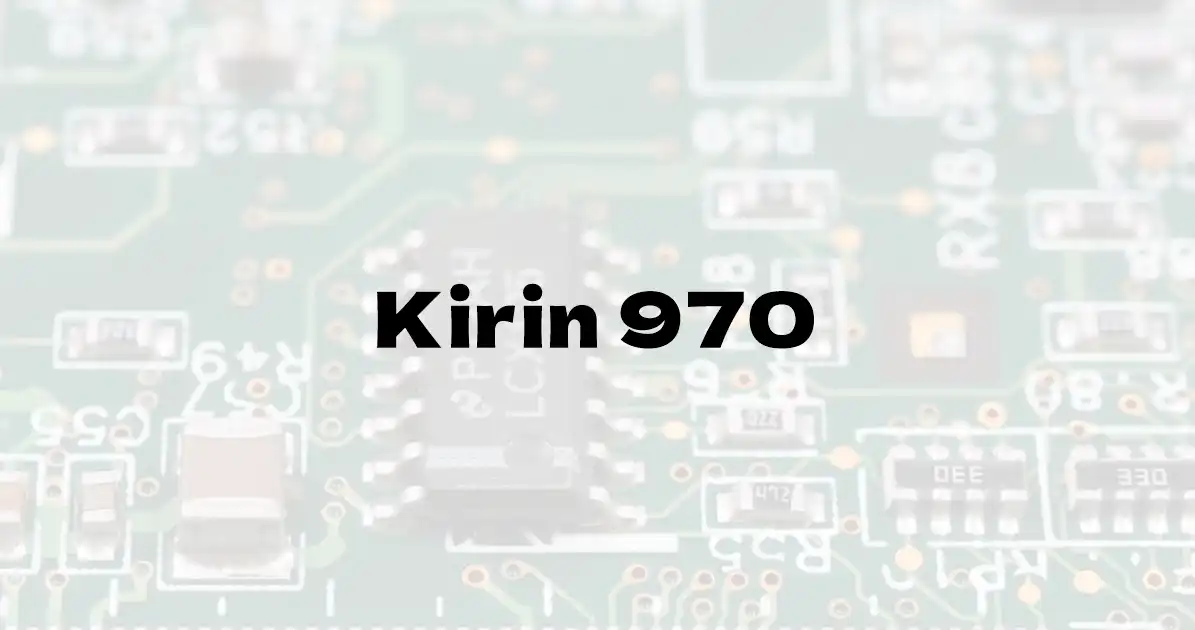 Huawei HiSilicon Kirin 970のベンチマーク結果