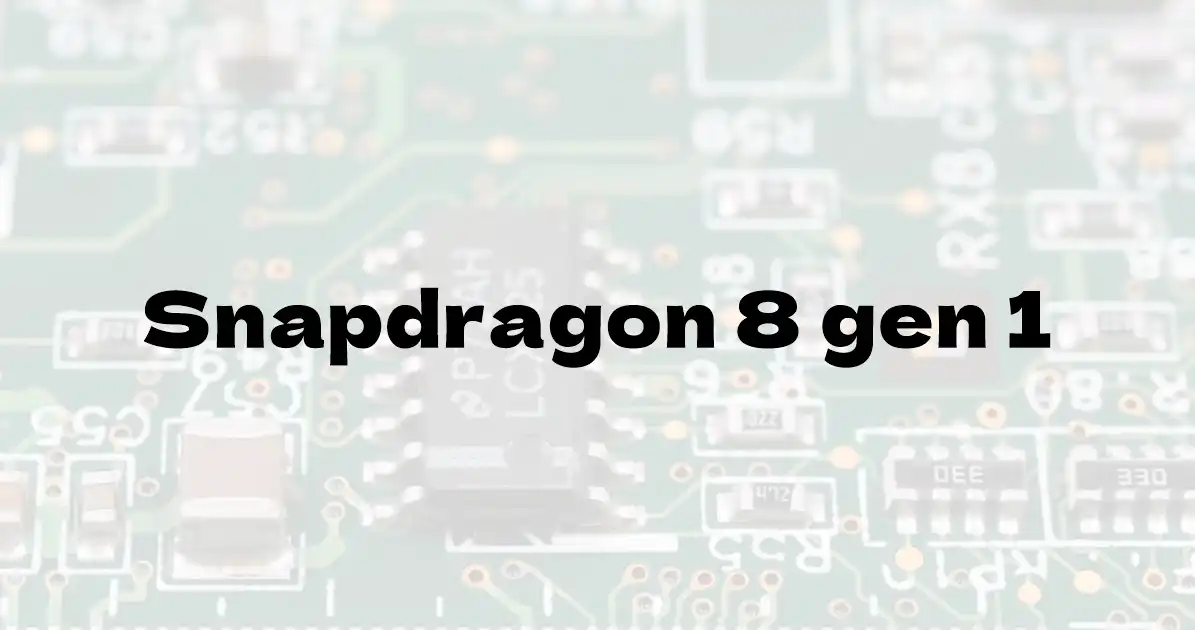 Qualcomm Snapdragon 8 Gen 1のベンチマーク結果